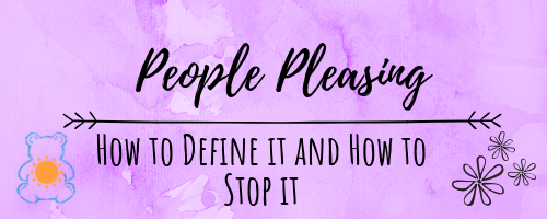 people pleasing how to define it and stop it