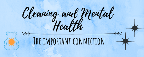 cleaning and mental health crazy connections