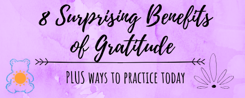 gratitude benefits and ways to practice