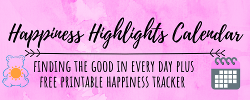 happiness highlights plus free printable